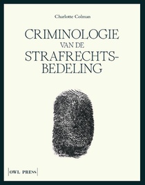 Criminologie van de strafrechtsbedeling