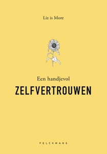 Een handjevol zelfvertrouwe