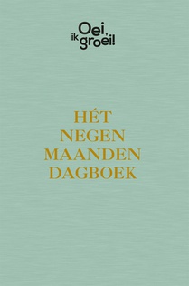 Hét negen maanden dagboek