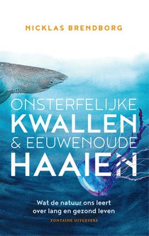 Onsterfelijke kwallen & eeuwenoude haaien voorzijde