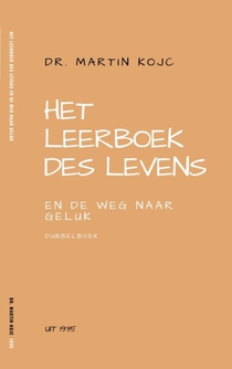 Het leerboek des levens en De weg naar geluk