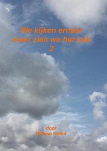 We kijkenb ernaar maar zien we het ook 2