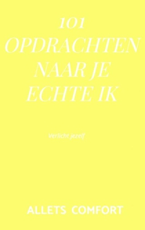 101 Opdrachten naar je echte ik