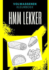 Volwassenen kleurboek : Hmm Lekker