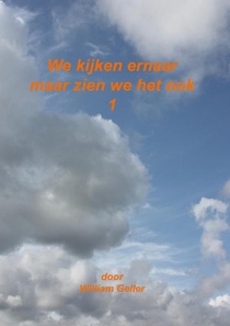 We kijken er naar maar zien we het ook 1 voorzijde