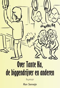 Over Tante Ka, de biggendrijver en anderen voorzijde