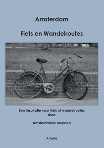 Fiets Wandelroute Amsterdam