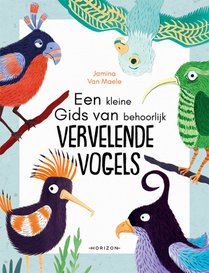 Een kleine gids van behoorlijk vervelende vogels