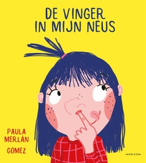 De vinger in mijn neus