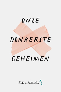 Onze Donkerste Geheimen