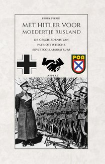 Met Hitler voor moedertje Rusland