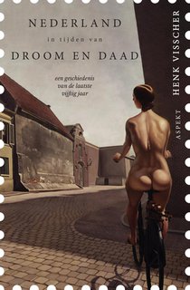 Nederland in tijden van droom en daad