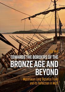 Towards the Borders of the Bronze Age and Beyond