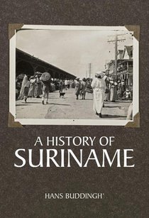 A History of Suriname