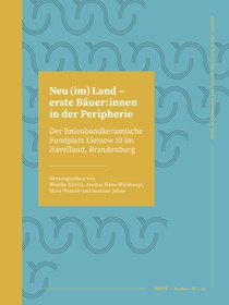 Neu (im) Land – erste Bäuer:innen in der Peripherie