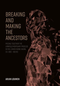 Breaking and making the ancestors voorzijde