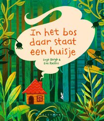 In het bos daar staat een huisje voorzijde