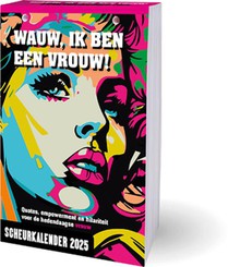 Wauw, ik ben een vrouw! scheurkalender - 2025 voorzijde
