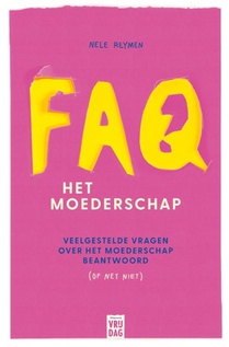 FAQ: het moederschap