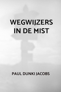 Wegwijzers in de mist voorzijde