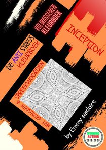 De Anti Stress Kleurboek : INCEPTION