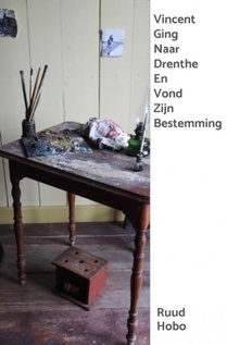Vincent Ging Naar Drenthe En Vond Zijn Bestemming