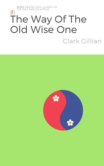 The Way of the Old Wise One