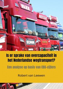 Is er sprake van overcapaciteit in het Nederlandse wegtransport? voorzijde