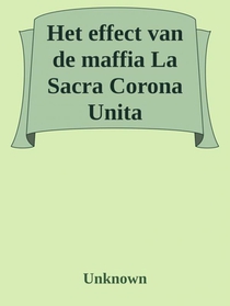 Het effect van de maffia; La Sacra Corona Unita voorzijde