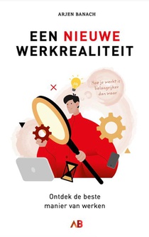 Een nieuwe werkrealiteit