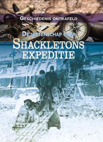 De wetenschap over Shackletons expeditie voorzijde