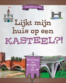 Lijkt mijn huis op een kasteel?! voorzijde