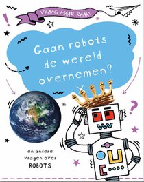 Gaan robots de wereld overnemen? voorzijde