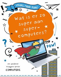 Wat is er zo super aan supercomputers? voorzijde