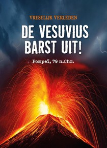 De Vesuvius barst uit!