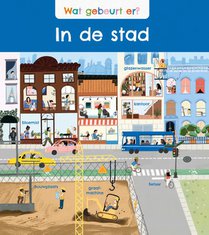 Wat gebeurt er? In de stad voorzijde