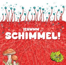 Schimmel!