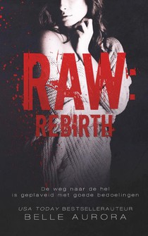 Raw: Rebirth