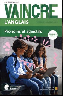 Vaincre Anglais - Pronoms et adjectifs