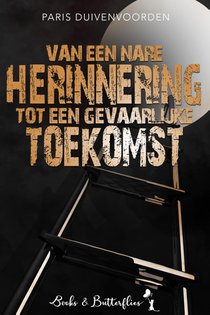 Van een nare herinnering tot een gevaarlijke toekomst