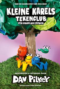 Kleine Karels tekenclub 3 - Per ongeluk expres