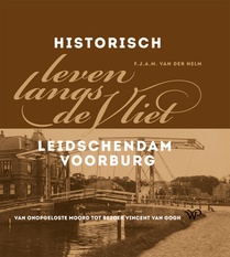 Historisch leven langs de Vliet voorzijde