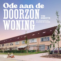 Ode aan de doorzonwoning