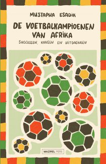 De voetbalkampioenen van Afrika