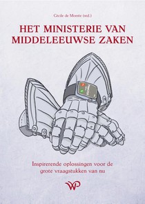 Het Ministerie van Middeleeuwse Zaken