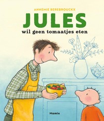 Jules wil geen tomaatjes eten voorzijde