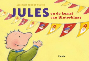 Jules en de komst van Sinterklaas