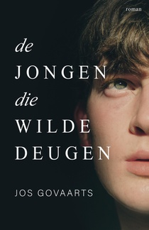 De jongen die wilde deugen voorzijde