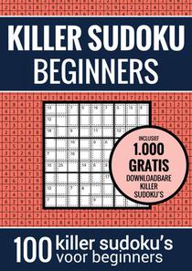 Sudoku Makkelijk: KILLER SUDOKU - Puzzelboek met 100 Makkelijke Puzzels voor Volwassenen en Ouderen