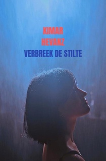 Verbreek de stilte